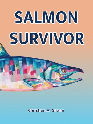 cover image of Salmon Survivor